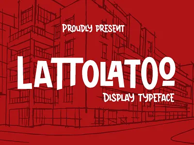 Lattolatoo Display Typeface strong