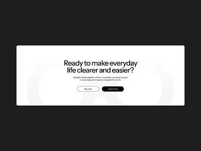 EyeSight AI Smart Glasses - CTA Section ai glasses call to action clean design cta section digital design interface design landing page landing page design minimal design modern ui premium design product design product showcase smart glasses tech ui design ux design visual design web design website design