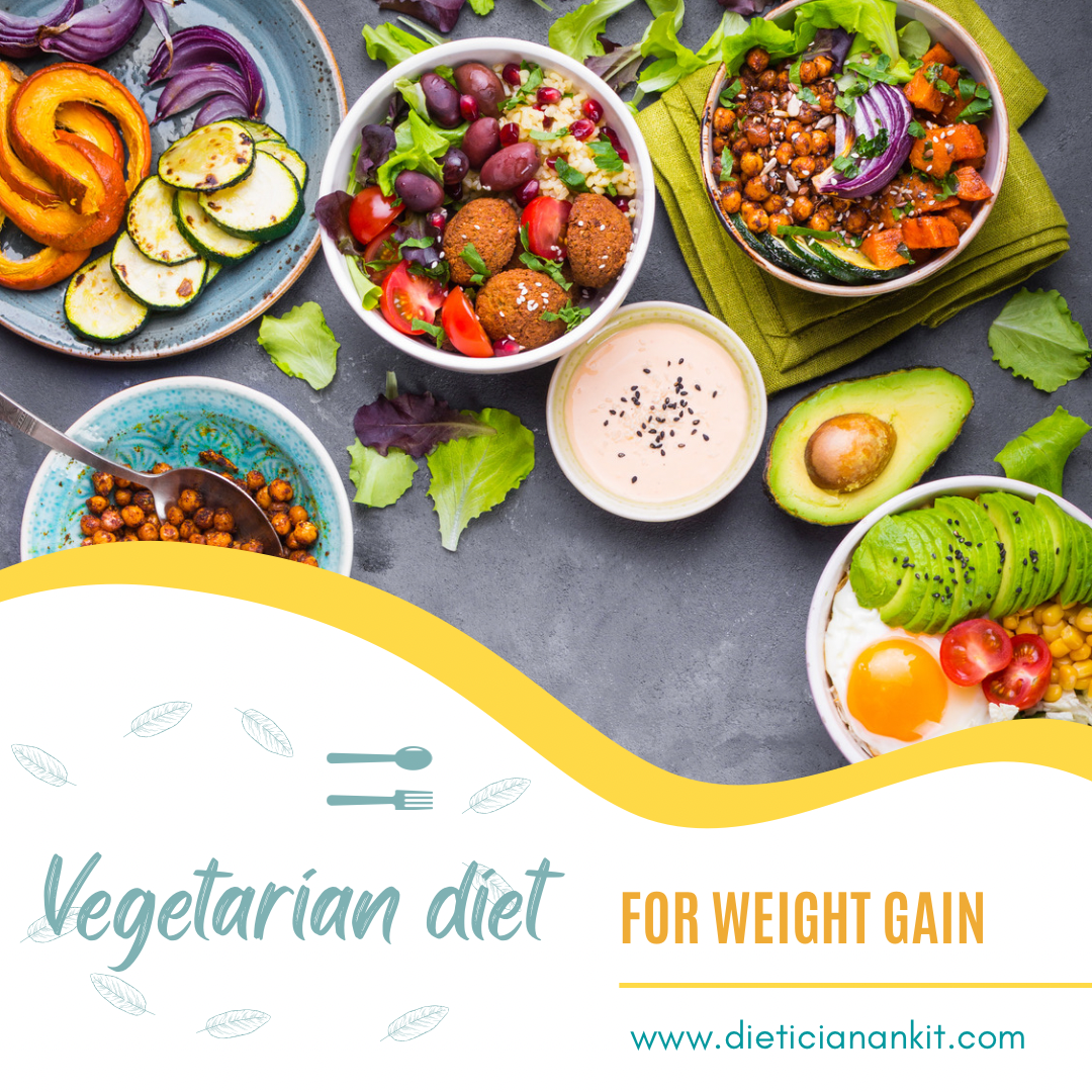 Vegetarian Diet for Weight gain by Dietician Ankita on Dribbble
