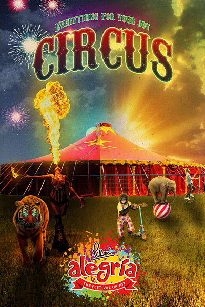 Circus Poster adobe photoshop carnival carnival theme circus digital artwork fantasy manipulation freelance projects freelancer freelancing graphic design graphic designer photo manipulation photoshop poster design