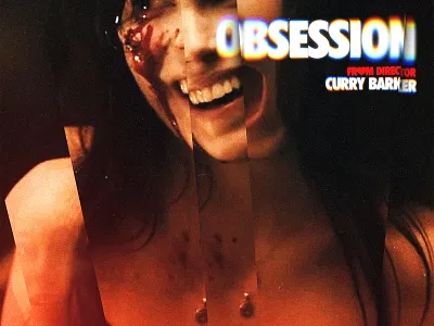 Obsession art direction art work blumhouse creepy curry barker design graphic design horror horror movie horror movies obsession obsession 2025 obsession movie poster obsession movie posters poster poster design poster designer posters scary texture