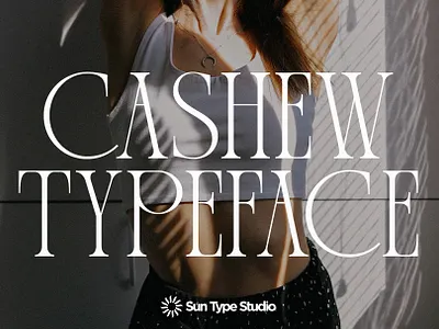 Cashew - Elegant Serif aura cashew chic editorial elegant family font free ligatures modern moon sans schrifted serif studio summer sun type typeface typography