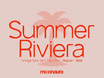 Summer Riviera Vintage Trio aura chic editorial elegant family font free ligatures modern moon riviera sans schrifted serif studio summer sun type typeface typography