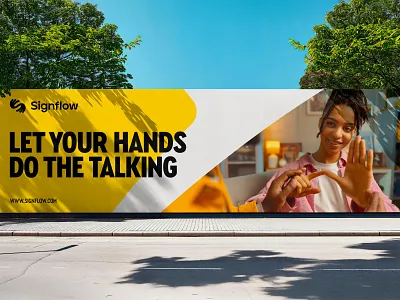 Signflow Billboard accessibility app billboard brand identity branding communication connection courses education flow identity learning platform logodesign sign language visual identity