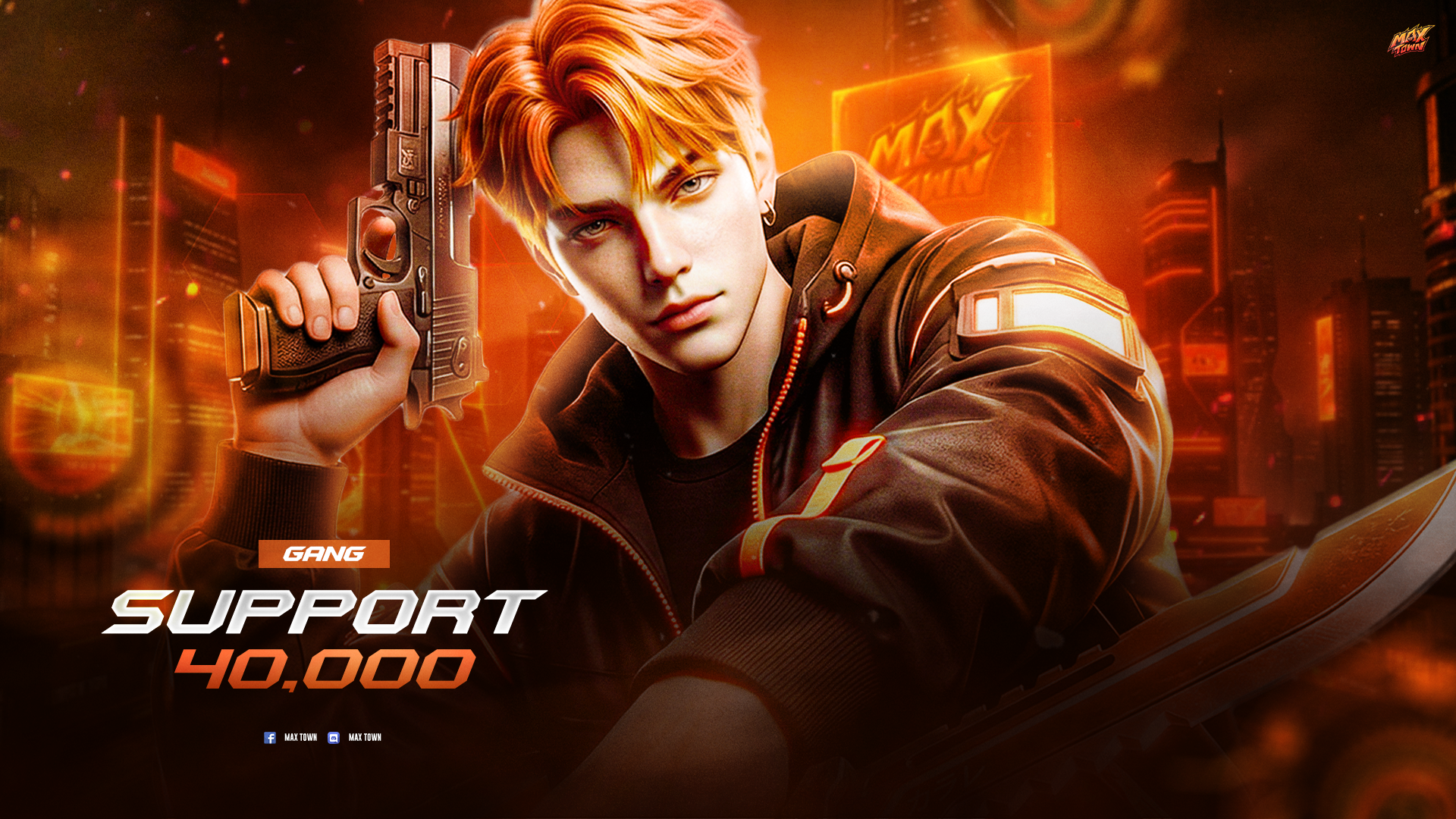 SUPPORT GANG : MAX TOWN