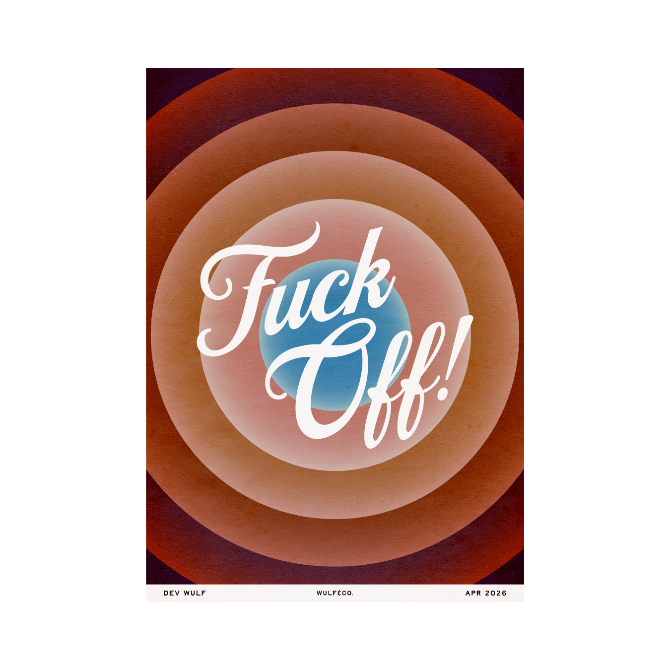 02 "F*ck Off!"
