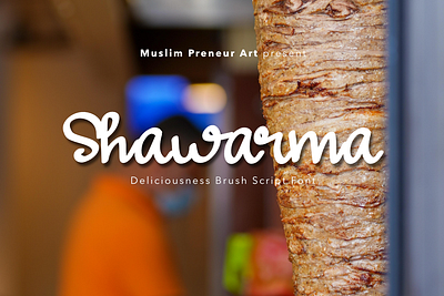 Shawarma Font arabian branding brush culinary desert design fashion font food graphic design islamic kebab quotes script scriptfont shawarma typography ui ux