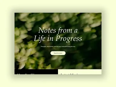 Notes from a Life in Progress: Editorial Web UI aesthetic ui blog clean layout creative portfolio editorial design figma lavish minimalism minimalist design modern ui personal portfolio responsive design typography ui ui design ux design visual storytelling web design