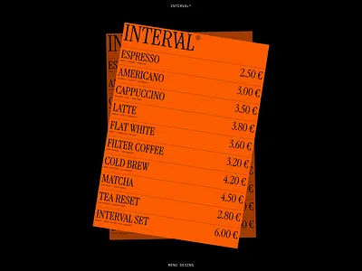 Interval. Cafe Brand Identity. Physical Menu Design a4 brand brand identity branding cafe coffe design drink fashion design logo logotype menu menu design minimalism poster prices restaurant table typographic typography