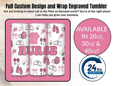 Full Custom Design and Wrap Engraved Tumbler. 20oz 30oz 3d 3d tumbler wrap 3d wraps 40oz drinkware jpeg nurse png skinny tumbler sublimation sublimation wrap tumbler