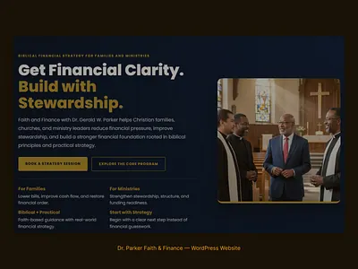 Dr. Parker Faith & Finance — WordPress Site christian faith based financial website landing page ministry nonprofit ui design web design website design wordpress