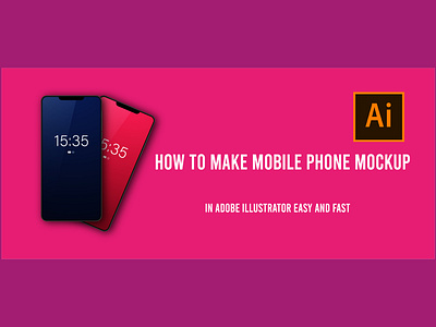 How to make mobile phone mockup in Adobe Illustrator tutorial 3d adobe illustrator adobe illustrator tutorial background illustrator branding business tutorials colors draw in illustrator graphic design how to illustrator tutorial learn colors logo mobile mockup motion graphics phone ui