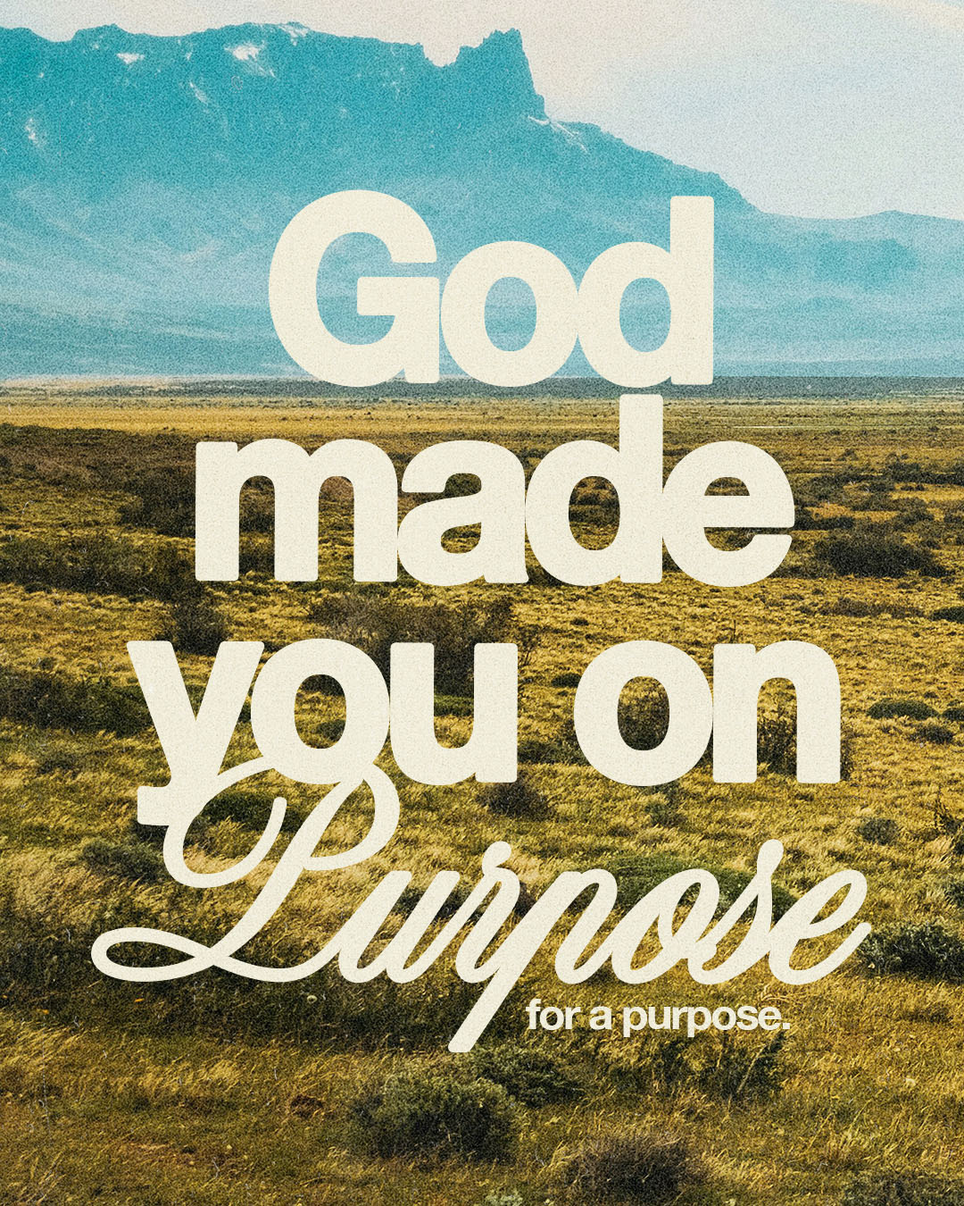 God made you on purpose, for a purpose christian church editorial design god graphic design jesus poster sermon social media type design