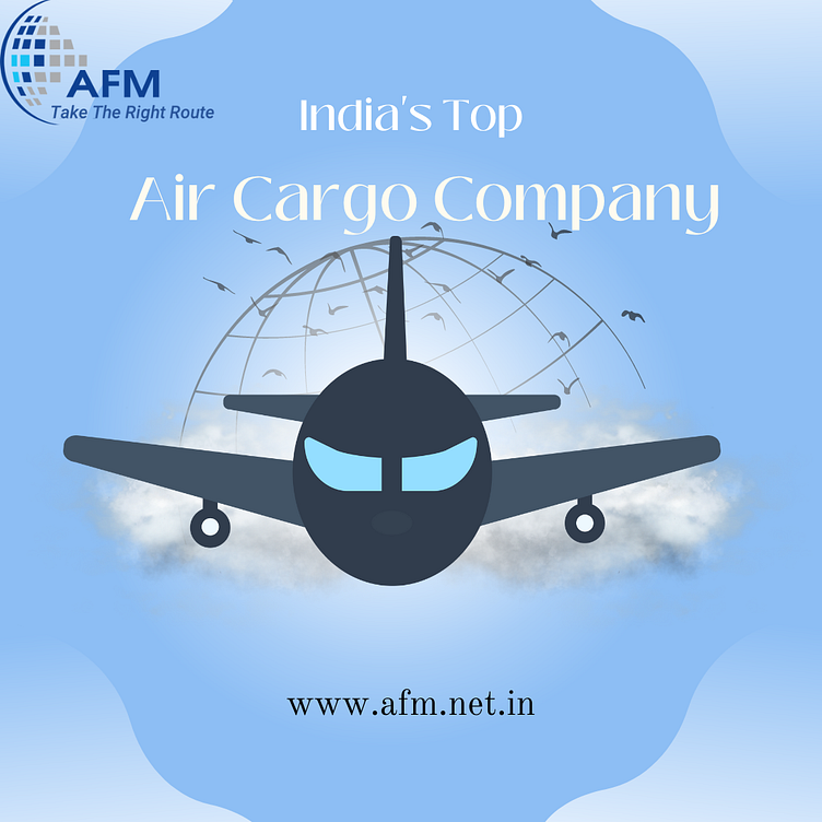 Best Air Cargo Company in Delhi by AFM Logistics on Dribbble