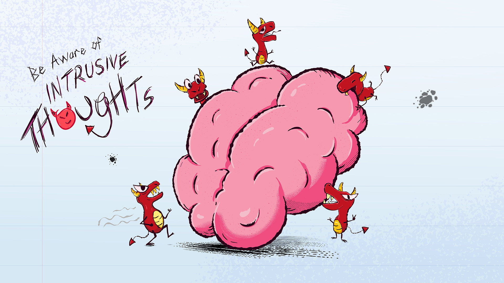 Be Aware of Intrusive Thoughts art direction brain demons design digital illustration doodle funny graphic design handwritten humor illustration intrusive thoughts mental health mind paper sketch vector vector illustration vectorart warm colors