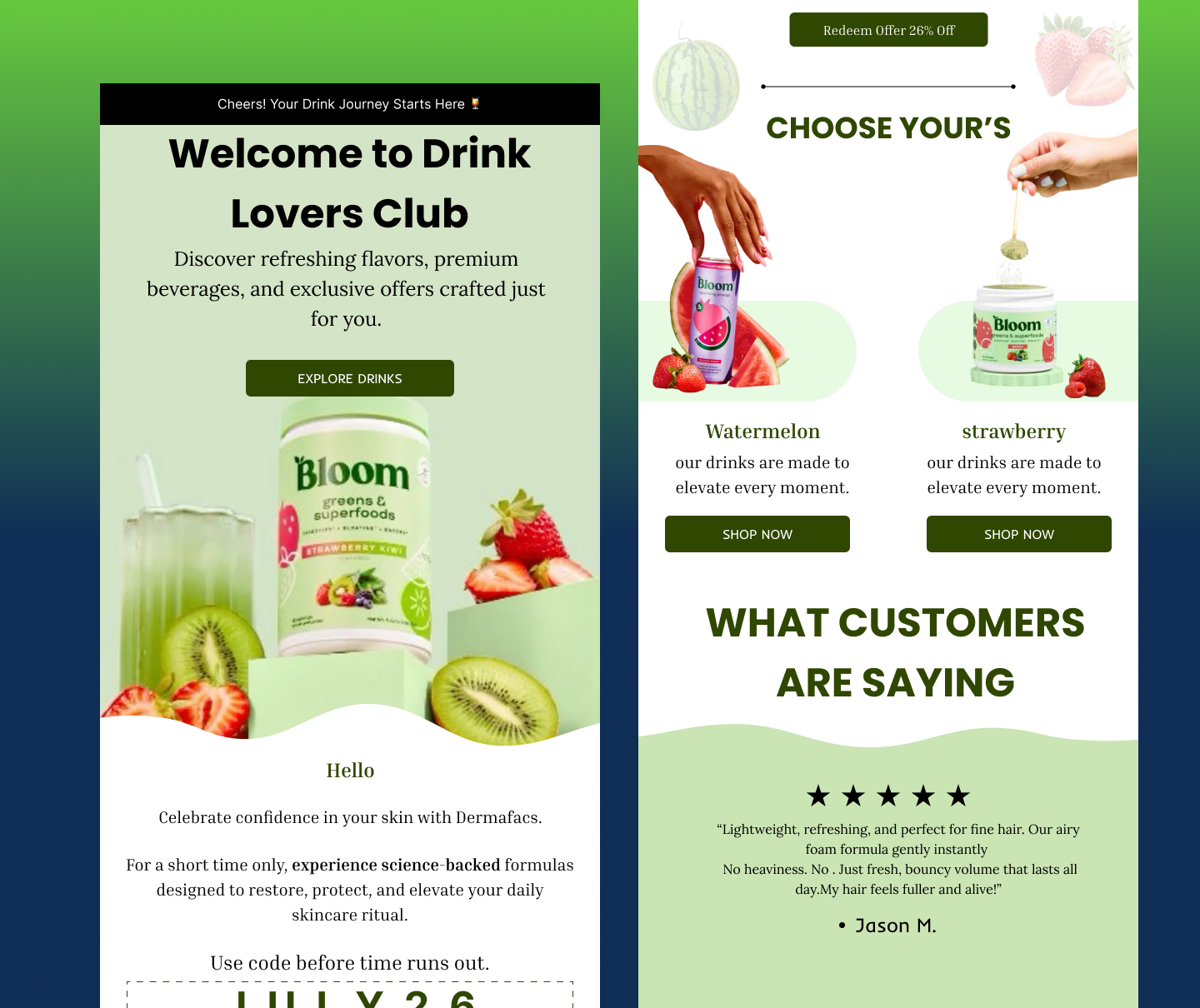 Fresh Drink & Health Product Email Template beverage design branding clean design drink email design ecommerce email food email template fresh layout green aesthetic health product email klaviyo email marketing email minimal design modern template newsletter template product showcase promotional design responsive email sales email shopify email ui design