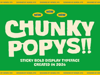 Chunky Popys Display Font 3d animation beautiful font best seller font branding branding font cricut font cursive font display font graphic design headline font logo modern font motion graphics sans serif typeface typeface font typography ui wedding font