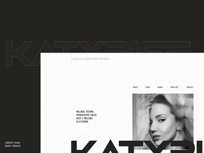 Concept Hero - DJ KATY RISE art directed black branding concept hero design dj dribbble shot editorial design electronic music graphic design hero section illustration katy rise music interface music website musician ui user interface web design white