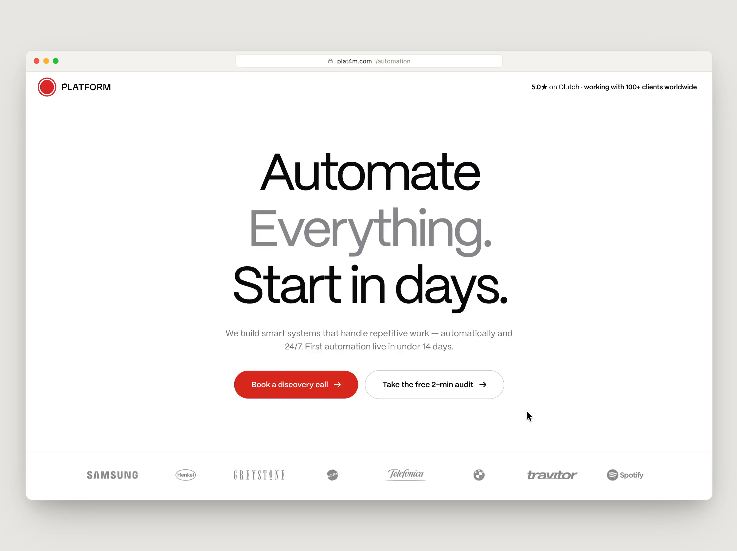 Automate Everything. Start in Days.