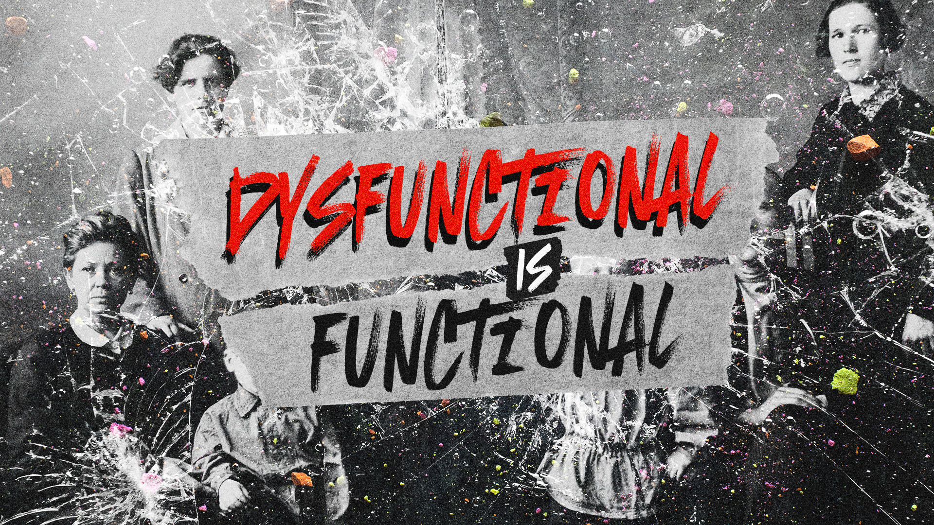 Dysfunctional is Functional Sermon Series branding church graphics design dysfunctional family family graphic design illustration logo sermon series
