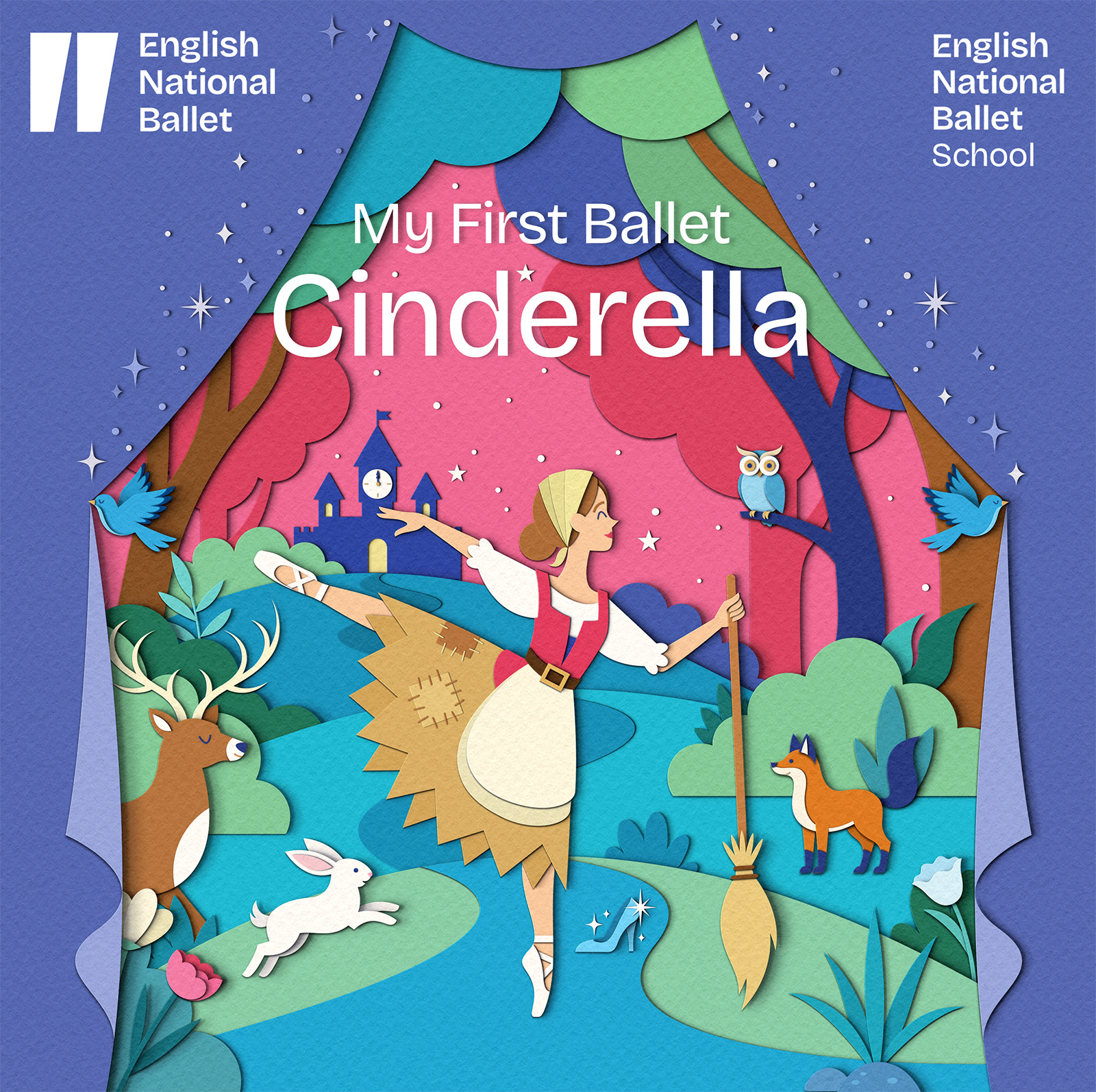 English National Ballet - My First Ballet: Cinderella advertising animals ballerina ballet birds castle cinderella curtains design fairytale illustration kids nature paper craft papercut poster theater theatre trees woods