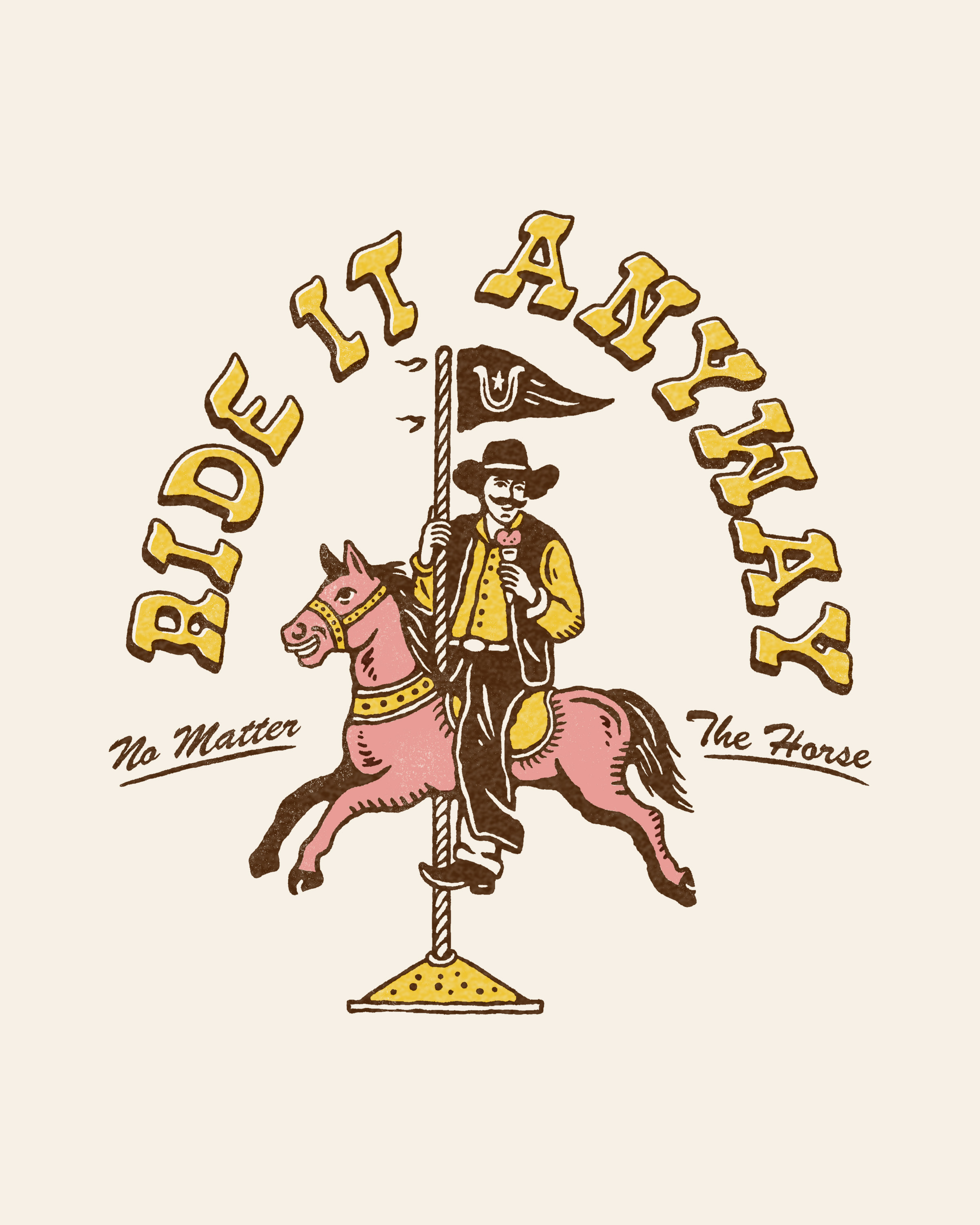 RIDE IT ANYWAY artwork branding cowboy design graphic design illustration illustrations retro design vintage vintage design western art