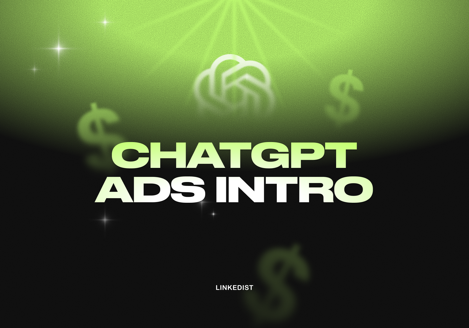 ChatGPT Ads file | Linkedist FREE sources