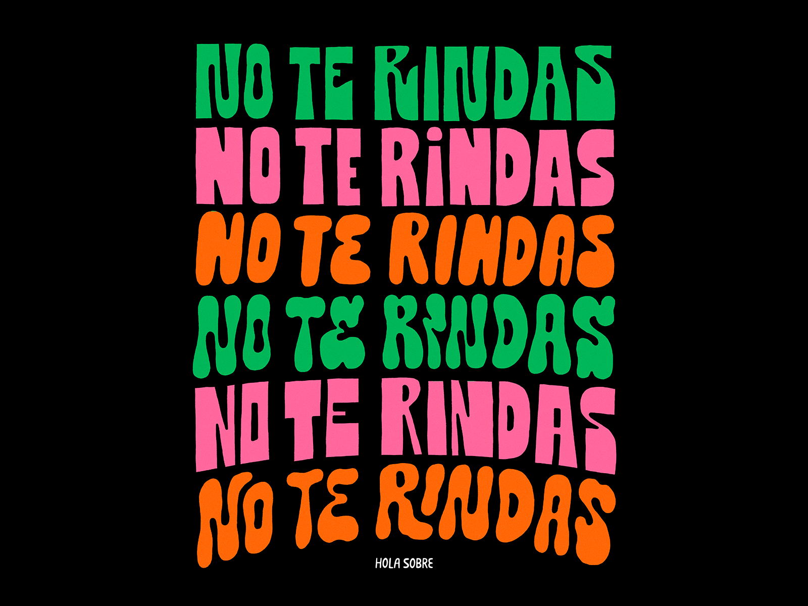 NO TE RINDAS
