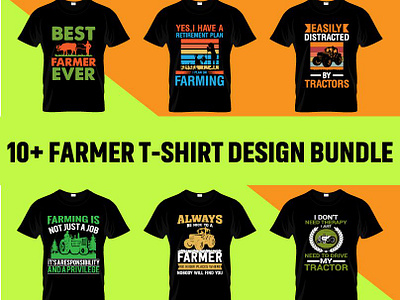 Farmer T-Shirt Design Bundle. agriculture agriculturelife agro design farm farmer farming farmlife graphic design harvest illustrator johndeere landwirtschaft nature newholland sustainableagriculture t shirt tractor typograpick vector