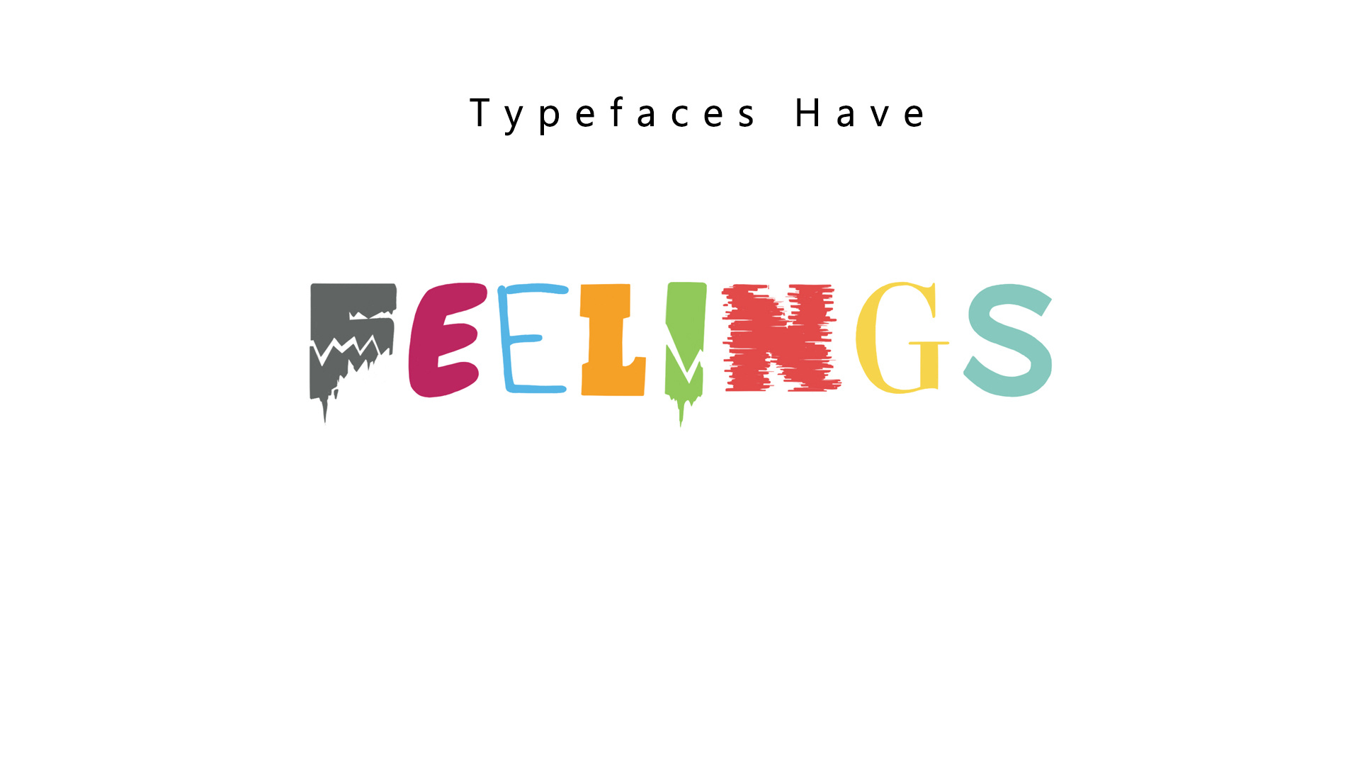 Typefaces have Feelings animation design graphic design illustration motion graphics