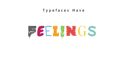 Typefaces have Feelings animation design graphic design illustration motion graphics