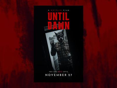 Movie Poster - Until Dawn dark design graphic design horror movie poster movies poster slasher thriller