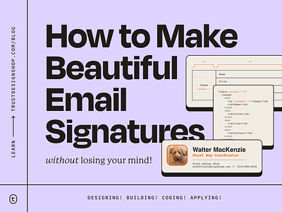 How to Make Beautiful Email Signatures(Without Losing your Mind) blog post coding css design email email signature fort worth how to html tutorial