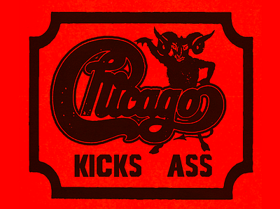 CHICAGO Kicks Ass branding chicago design graphic design music design retro design type typography vintage design