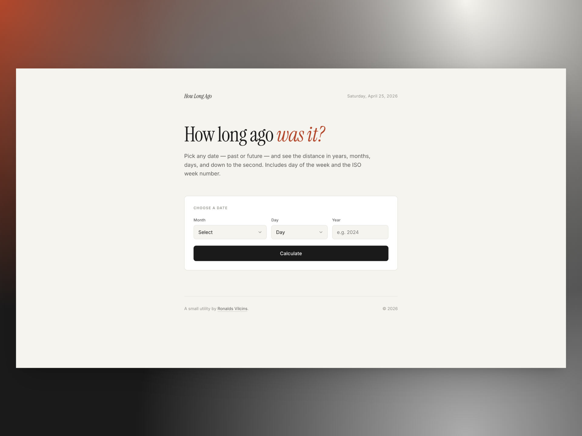 How long ago was it? (redesign)