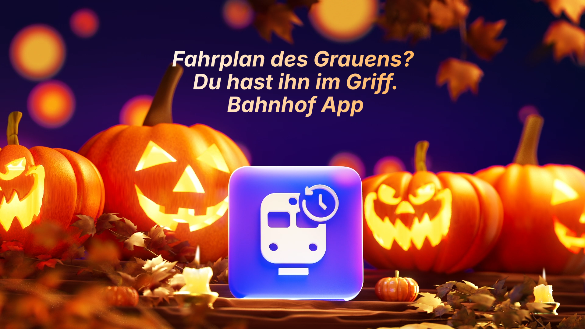Bahnhof App: Halloween Special Edition
