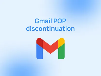 Gmail POP Discontinuation design email email builder email campaign email design email marketing email newsletter email templates html email marketing newsletter stripo email ux design web design