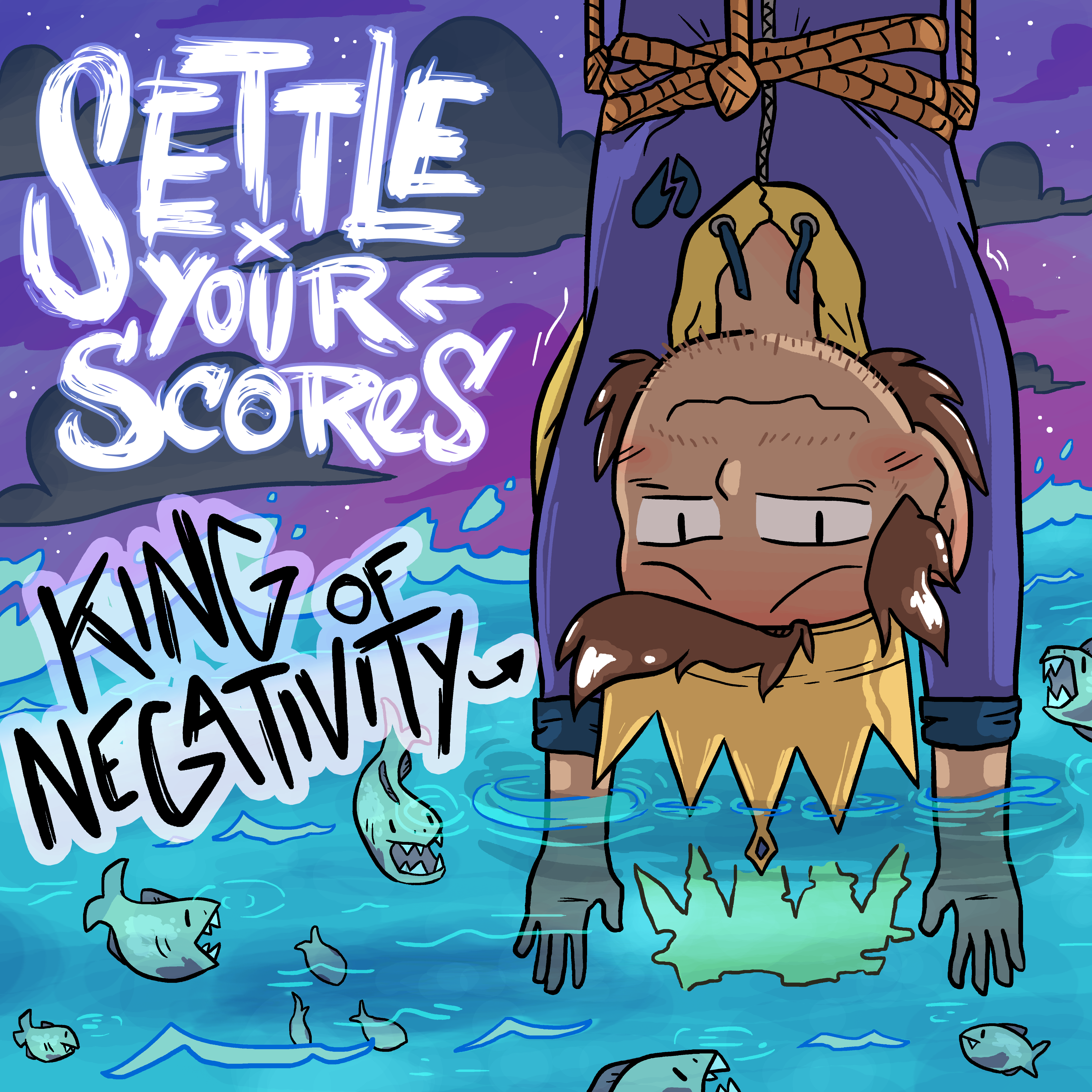 Settle Your Scores Band - Single Art - "King of Negativity"