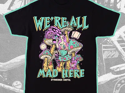 We're all mad here Vintage Trippy T-shirt Design alice in wonderland apparel design clasic clothing brand funny graphic design hipster illustration retro trippy tshirt design