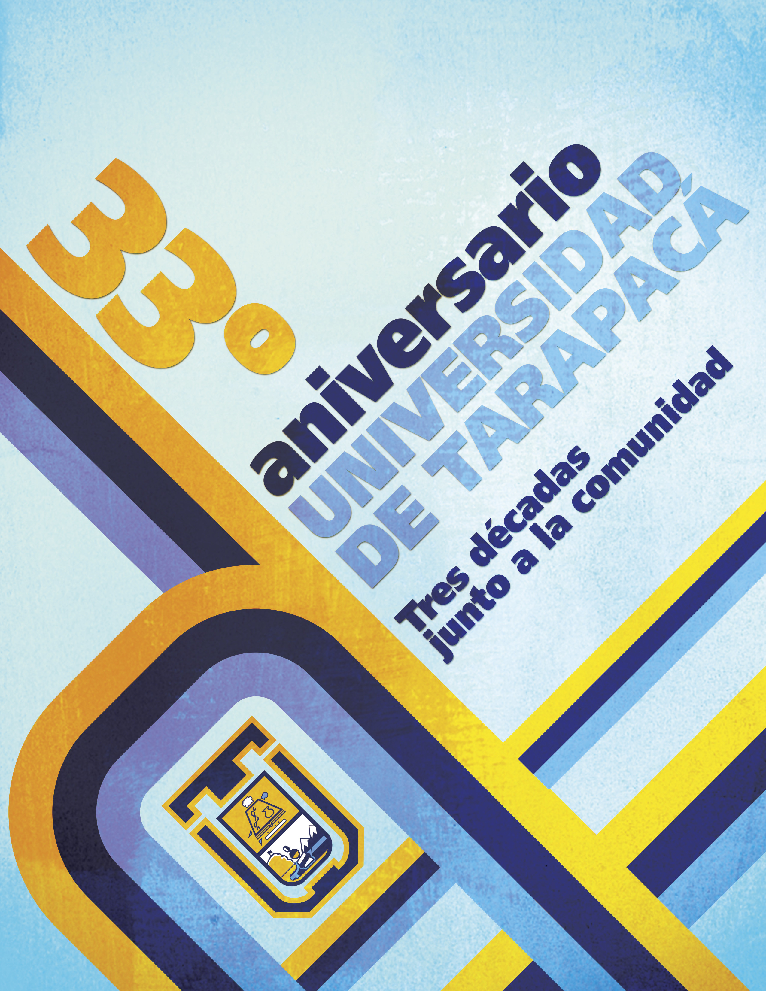 Afiche Aniversario Universidad de Tarapacá