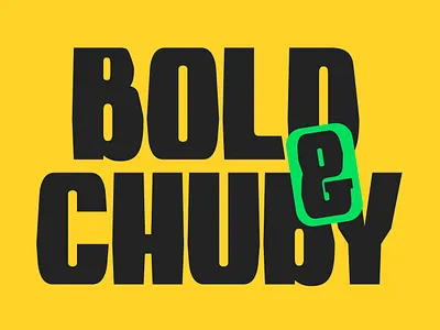 Bold & Chuby bold bold sans branding chuby chuky design display font font funy graphic design logo logotype new font playful summer type design typeface typography
