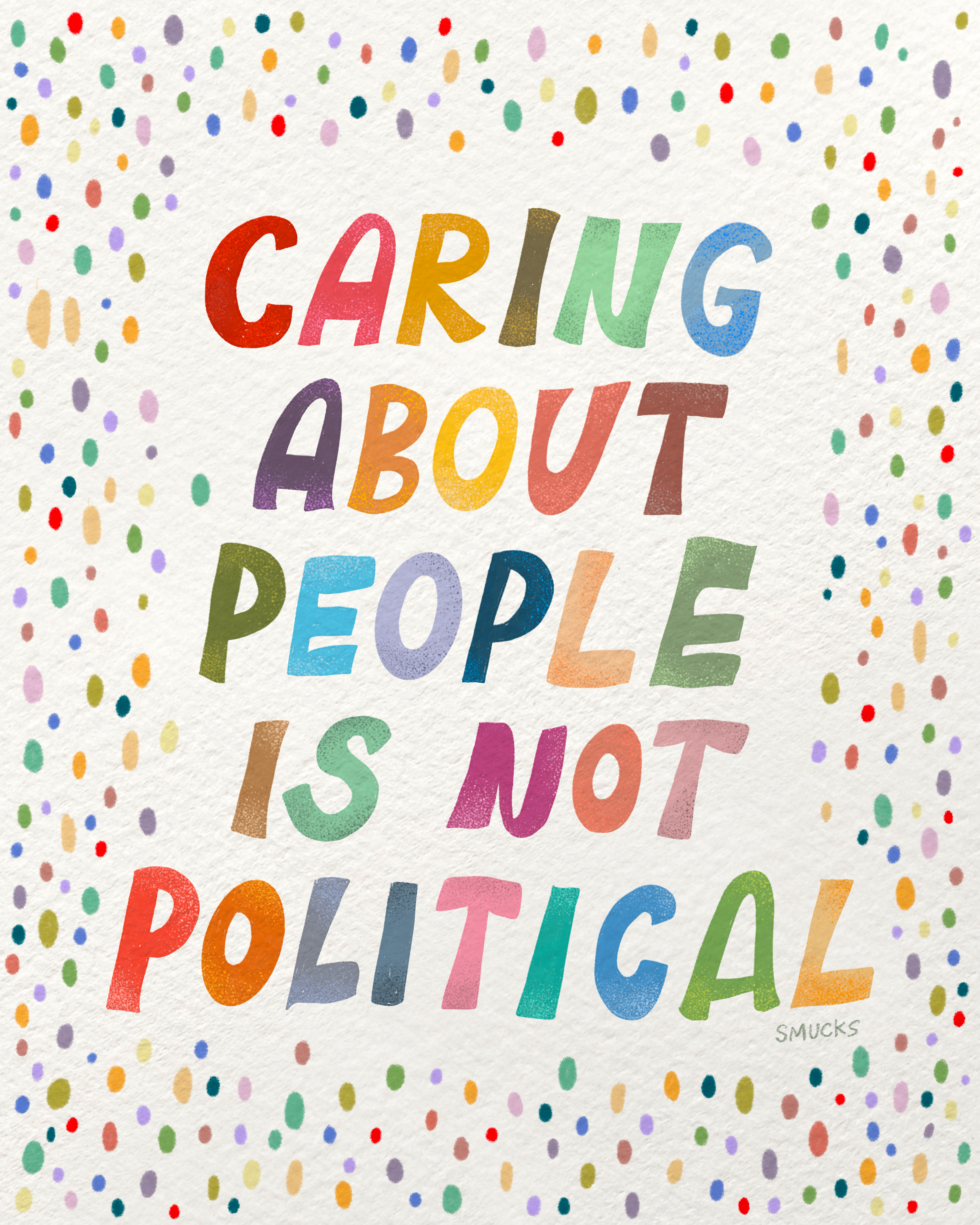 "caring about people isn't political" art digital illustration lettering procreate