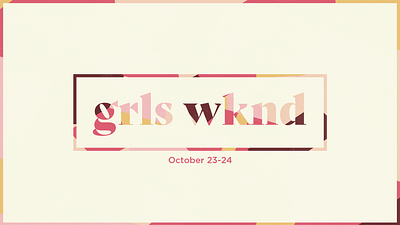 GRLS WKND | GFBC Students art branding design graphic design