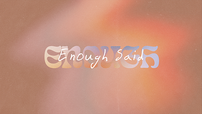 Enough Said Series | GFBC Students art design graphic design