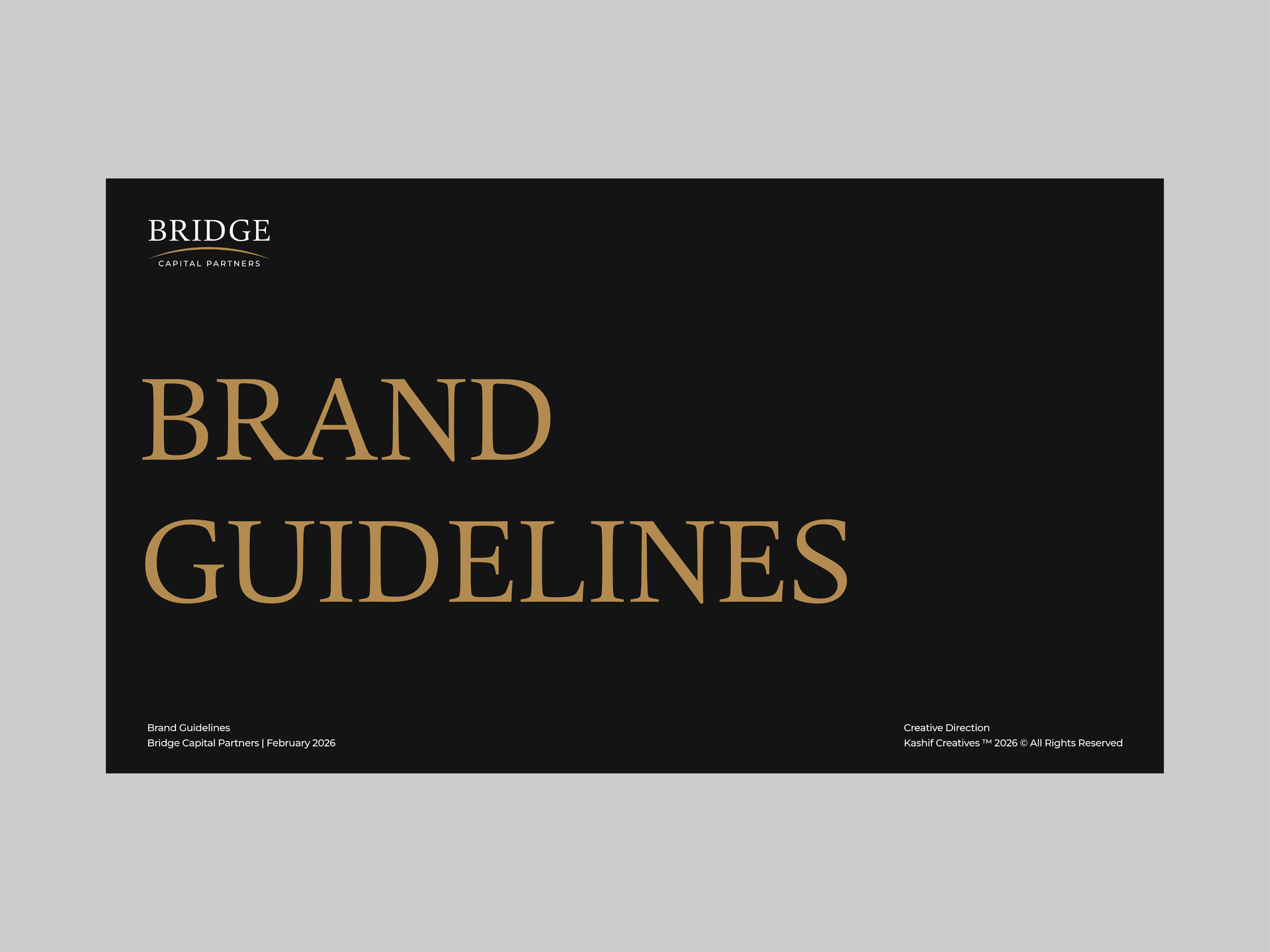 Bridge Capital Partners | Brand Guidelines brand guidelines brand identity branding brandmark capital firm capital partners colors graphic design guidelines investment investment boutique firms logo logotype motion graphics style guide typography visual identity