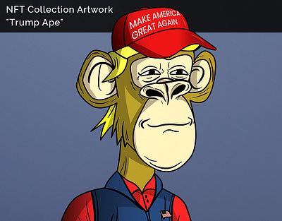 NFT Collection Artwork "Trump Ape" artwork digital art nft trump