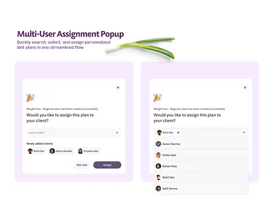 Beet.Health–AI Nutrition Platform | Multi-User Assignment Popup application bulkactions cleanui dashboardui healthcareui interactiondesign minimal modaldesign modernui multiselect popup productdesign saasui ui uidesign userselection ux uxdesign webapp webdesign