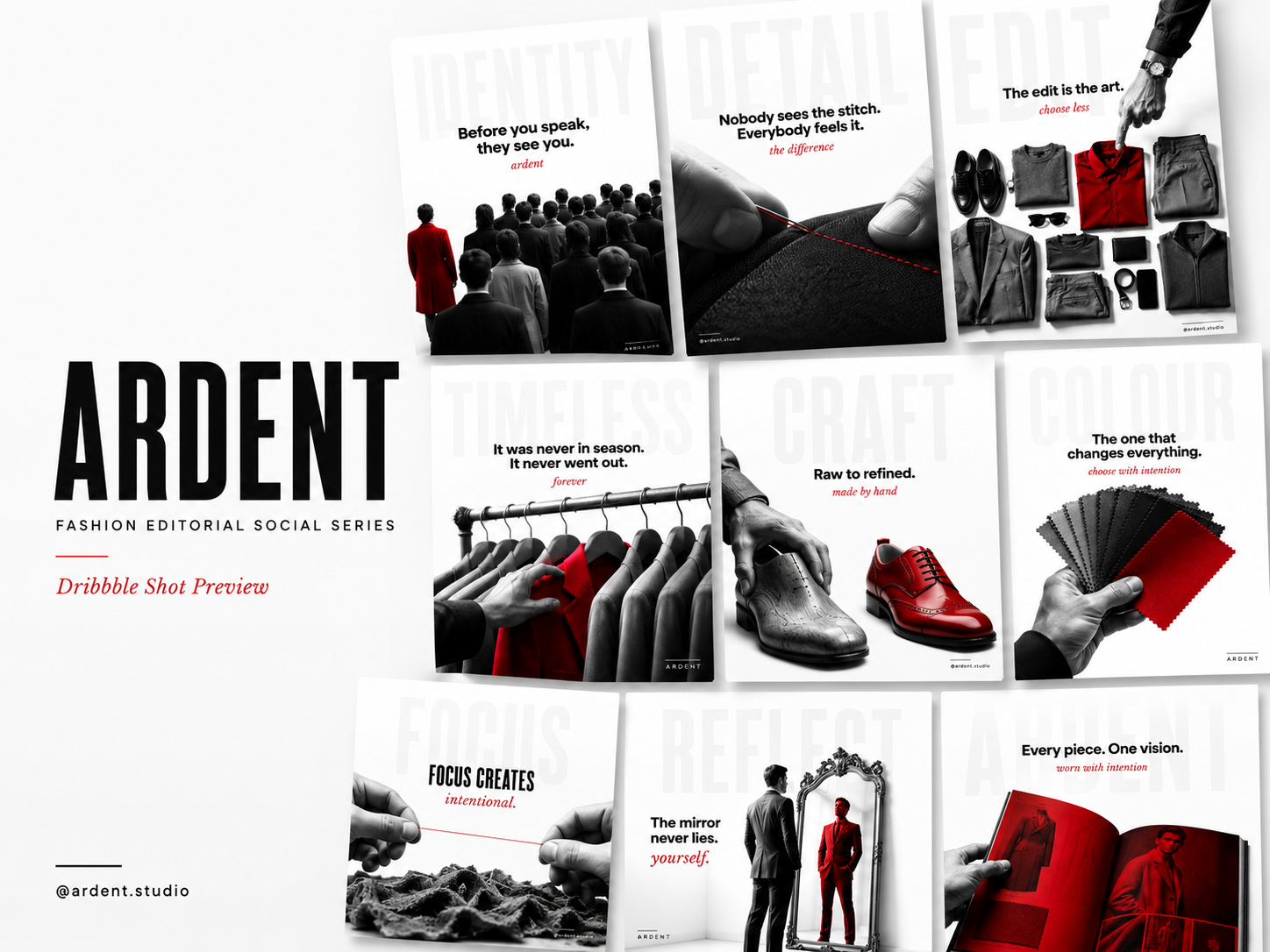 Ardent — Fashion Branding Design | Identity · Craft · Intention art direction black and white brand design brand identity campaign design clothing brand editorial design fashion branding fashion campaign graphic design menswear poster design social media design typography visual identity