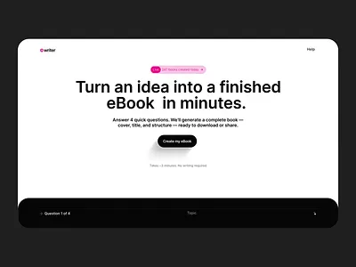 AI eBook Generator, Web App Concept ai b2c content tool dark mode ebook generative ai landing page minimalism onboarding product design questionnaire saas typography ui ux web app web design
