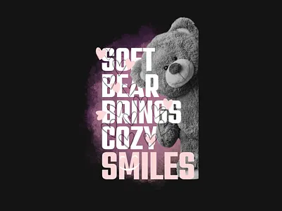 Cozy Smiles aesthetic apparel cute fashion graphic design pinkaesthetic streetwear teddybear tshirtdesign typography visualdesign